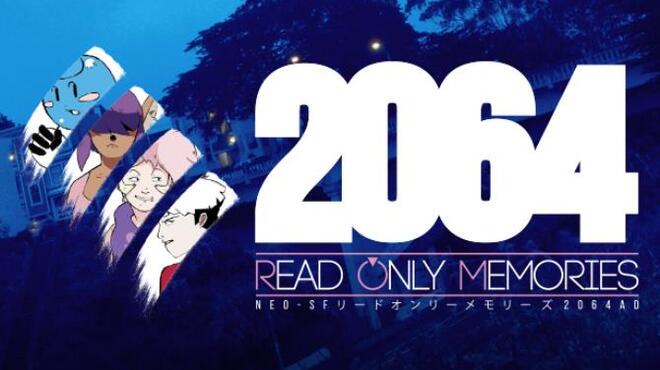 2064: Read Only Memories Free Download