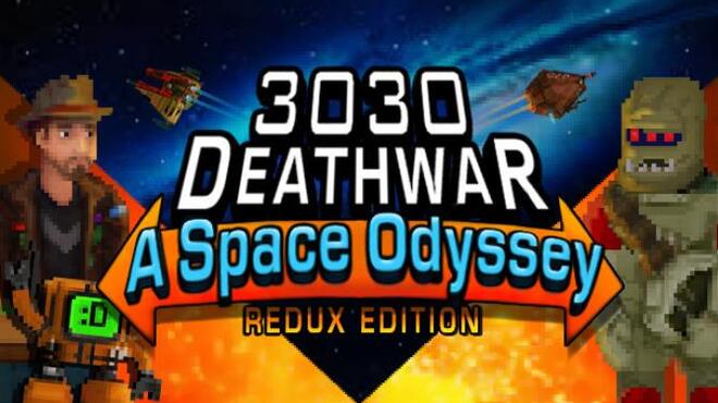 3030 Deathwar Redux - A Space Odyssey Free Download