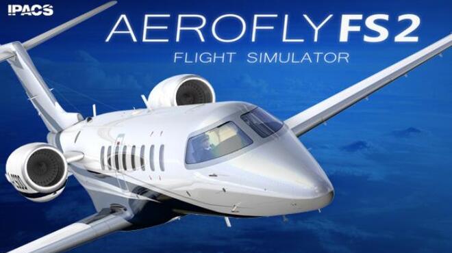 Aerofly FS 2 Flight Simulator Free Download