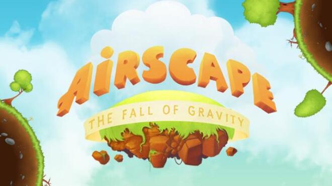 Airscape - The Fall of Gravity Free Download