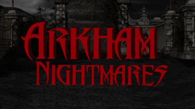 Arkham Nightmares Free Download