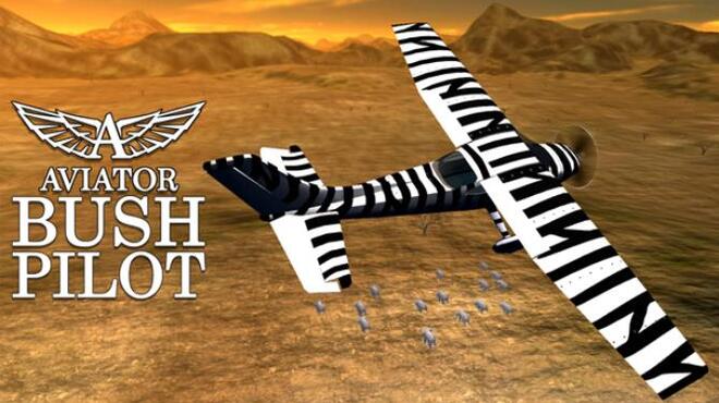 Aviator - Bush Pilot Free Download