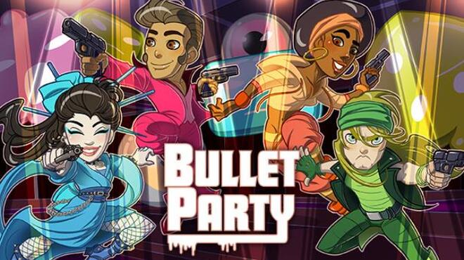 BULLET PARTY Free Download