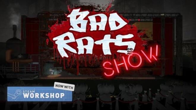 Bad Rats Show Free Download