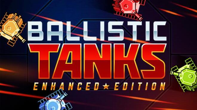 Ballistic Tanks Free Download
