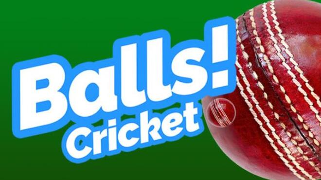 Balls! Virtual Reality Cricket Free Download