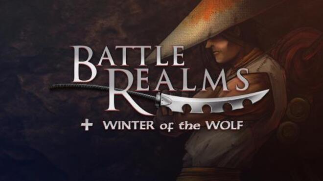 Battle Realms + Winter of the Wolf Free Download