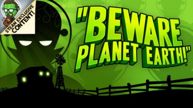 Beware Planet Earth Free Download