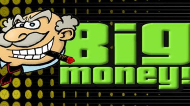 Big Money! Deluxe Free Download