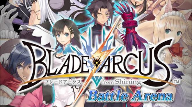Blade Arcus from Shining: Battle Arena Free Download