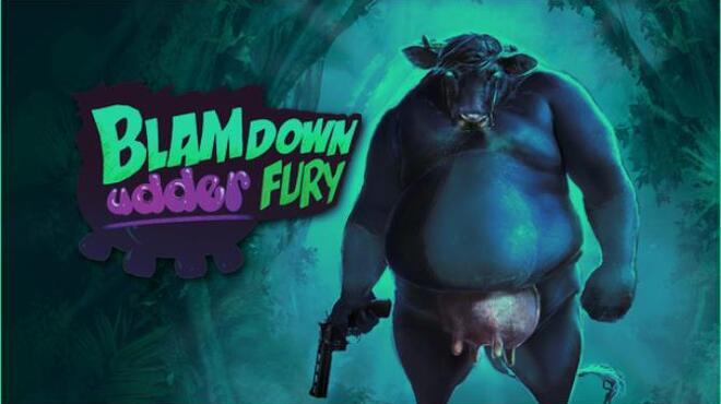 Blamdown: Udder Fury Free Download