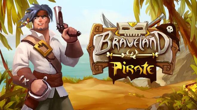 Braveland Pirate Free Download