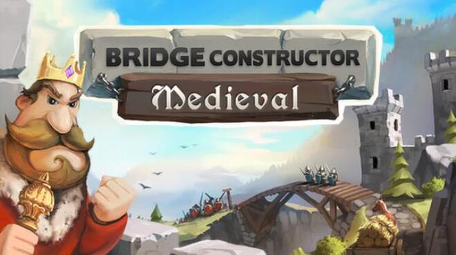 Bridge Constructor Medieval Free Download