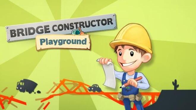 Bridge Constructor Playground Free Download