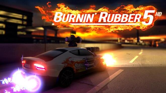 Burnin' Rubber 5 HD Free Download