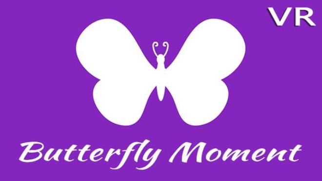 Butterfly Moment Free Download