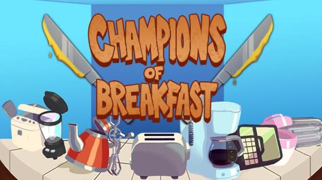 Champions of Breakfast Free Download