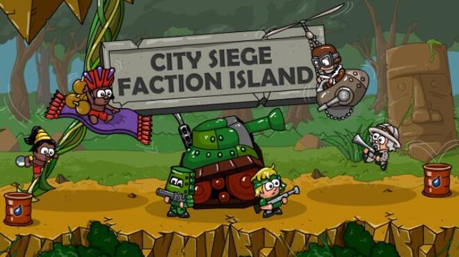 City Siege: Faction Island Free Download