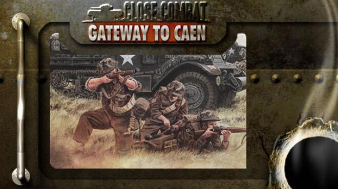 Close Combat - Gateway to Caen Free Download