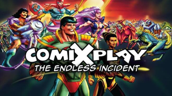 ComixPlay #1: The Endless Incident Free Download