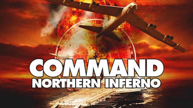 Command: Northern Inferno Free Download