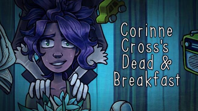 Corinne Cross's Dead & Breakfast Free Download