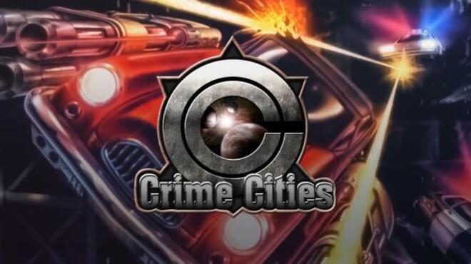 Crime Cities Free Download