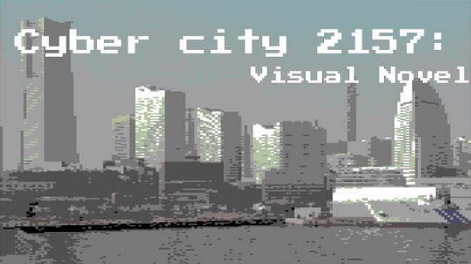 Cyber City 2157: The Visual Novel Free Download