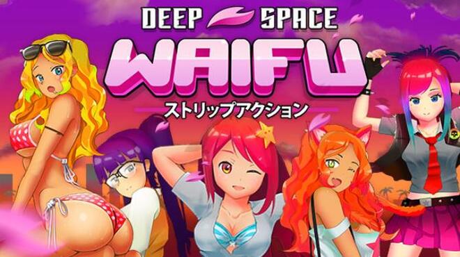 DEEP SPACE WAIFU Free Download