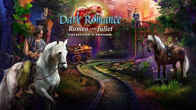Dark Romance: Romeo and Juliet Collector’s Edition free download