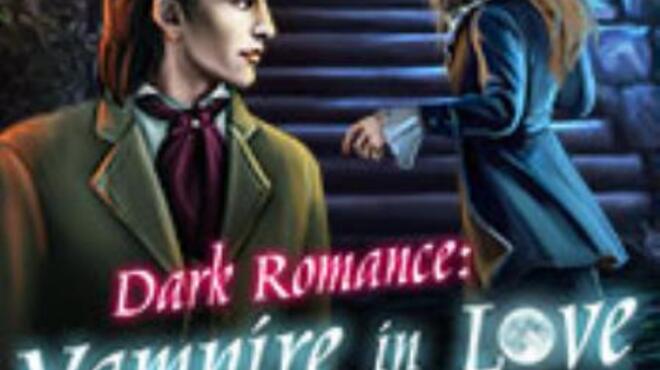 Dark Romance: Vampire in Love Collector’s Edition free download