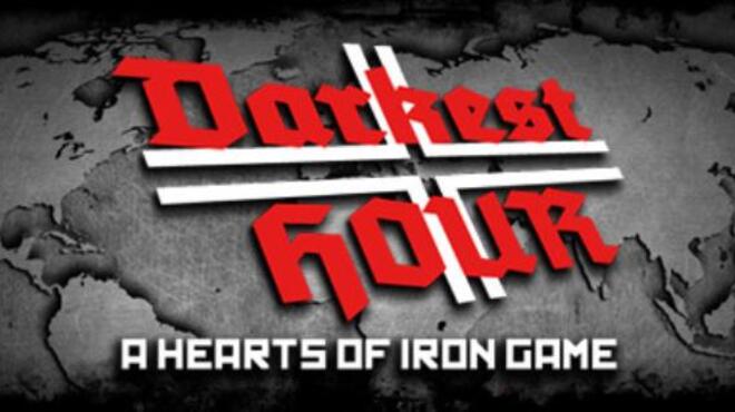 Darkest Hour: A Hearts of Iron Game Free Download