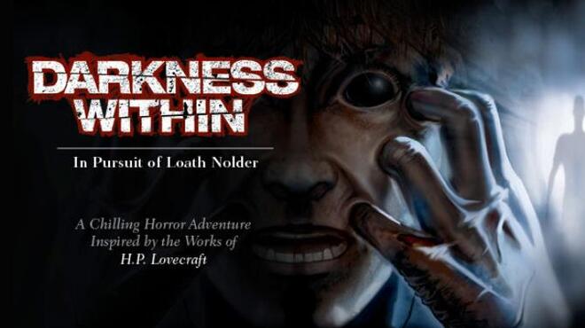 Darkness Within 1: In Pursuit of Loath Nolder Free Download