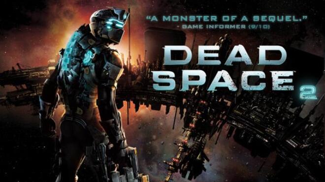 Dead Space™ 2 Free Download