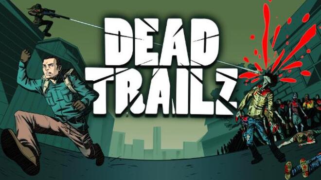 Dead TrailZ Free Download