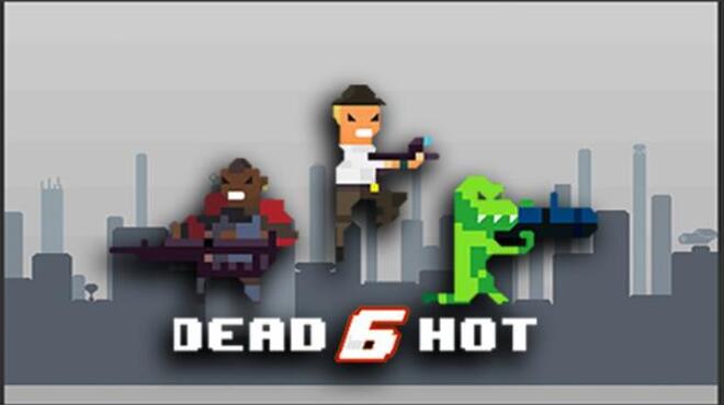 Dead6hot Free Download