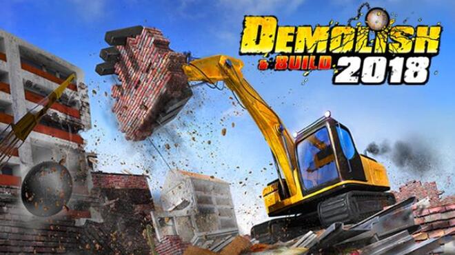 Demolish & Build 2018 Free Download