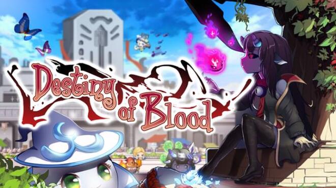 Destiny of Blood / 血之命运 Free Download