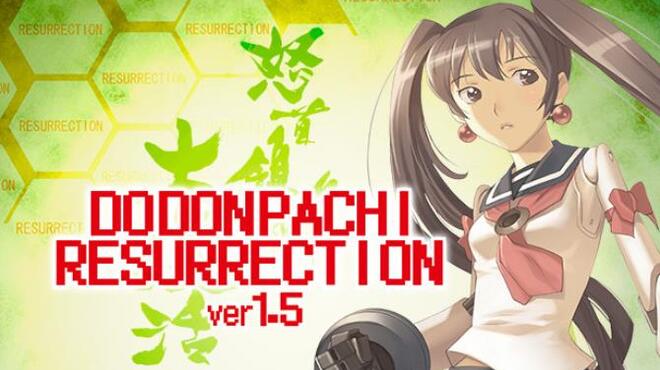 DoDonPachi Resurrection Free Download