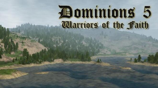 Dominions 5 - Warriors of the Faith Free Download