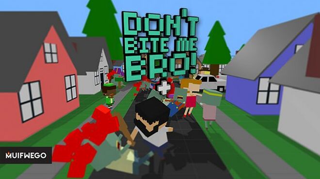 Don't Bite Me Bro! + Free Download