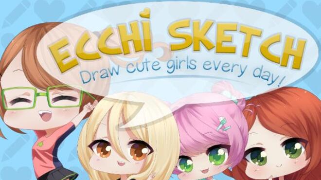 Ecchi Sketch: Draw Cute Girls Every Day! Free Download
