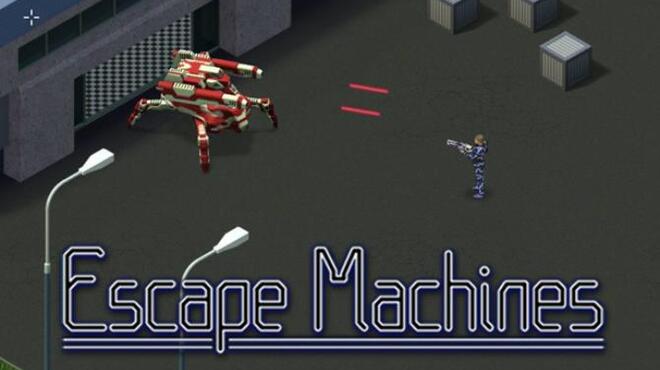 Escape Machines Free Download