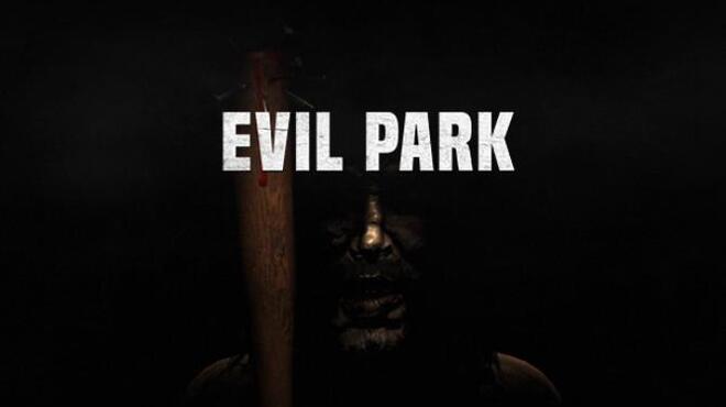 Evil Park Free Download