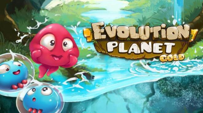 Evolution Planet: Gold Edition Free Download