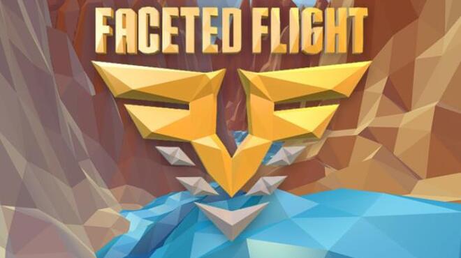 Faceted Flight Free Download