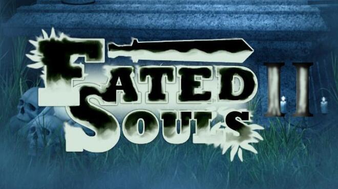 Fated Souls 2 Free Download