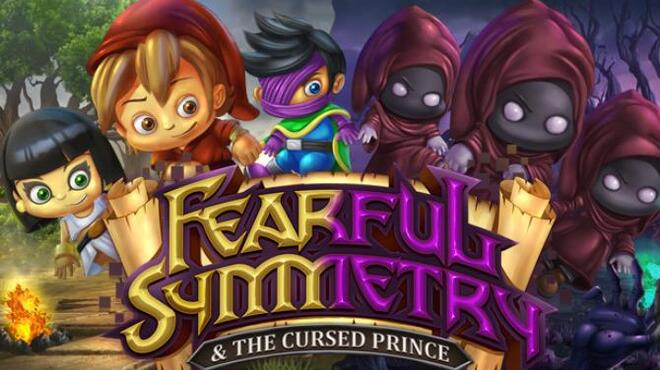 Fearful Symmetry & The Cursed Prince Free Download