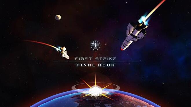 First Strike: Final Hour Torrent Download