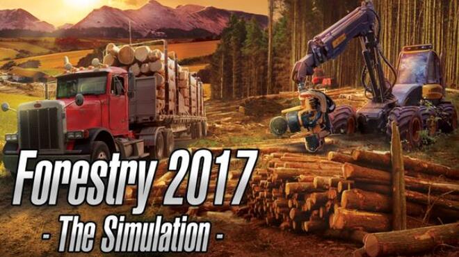 Forestry 2017 - The Simulation Free Download